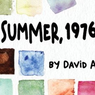 SUMMER, 1976 to Open Lantern Theater Company's Season in Philadelphia