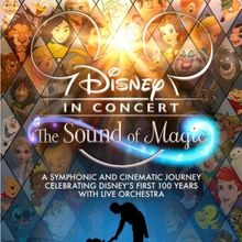 DISNEY IN CONCERT: THE SOUND OF MAGIC Will Embark on UK Tour