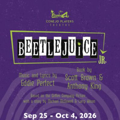 BEETLEJUICE JR. Brings the Ghost with the Most to Conejo Players Theatre