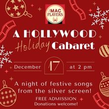 Middletown Arts Center Announces A HOLLYWOOD HOLIDAY CABARET Presented By The MAC Pla