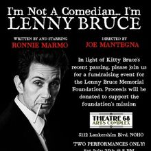 I'M NOT A COMEDIAN… I'M LENNY BRUCE to Hold Memorial Benefit for Kitty Bruce