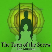 THE TURN OF THE SCREW: THE MUSICAL Comes to Creative Cauldron