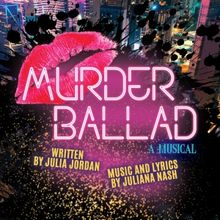 MURDER BALLAD Musical Kicks off RLTP's 20th Anniversary Season