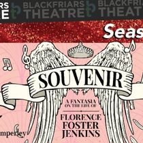 SOUVENIR Comes to the Blackfriars Theatre in September