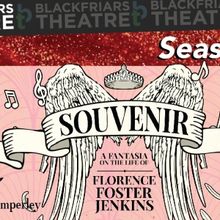 SOUVENIR Comes to the Blackfriars Theatre in September