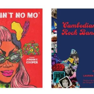 TCG Books to Release AIN’T NO MO’, CAMBODIAN ROCK BAND, and PUBLIC OBSCENITIES o