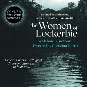 THE WOMEN OF LOCKERBIE Will Come to Covina Theatre
