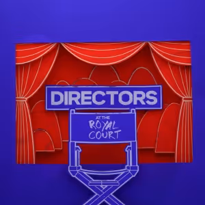Royal Court Launches New Support Programme For Directors