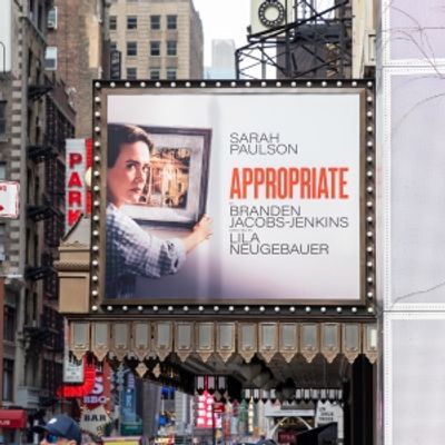 Up on the Marquee: APPROPRIATE Moves to the Belasco Theatre