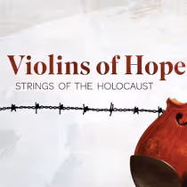 Arvada Center and Chabad of NW Metro Denver Present VIOLINS OF HOPE: STRINGS OF THE HOLOCAUST