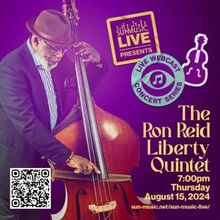 Sun-Music Live Will Stream The Ron Reid Liberty Quintet in Concert