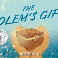 THE GOLEM'S GIFT Will Premiere at Northwest Children's Theater