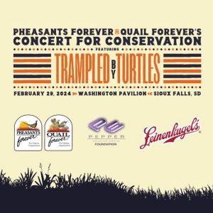 Pheasants Forever and Quail Forever Perform “Concert for Conservation” Featuring…