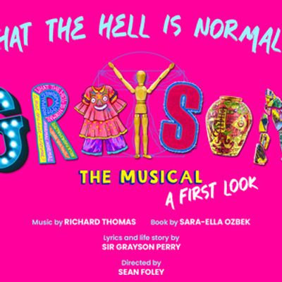 GRAYSON THE MUSICAL Will Hold First Look Preview Performances at Soho Theatre Walthamstow