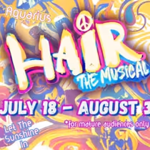 HAIR Opens July 18 at Lake Worth Playhouse
