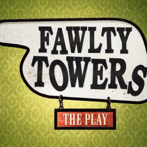 FAWLTY TOWERS - THE PLAY Will Embark on UK Tour