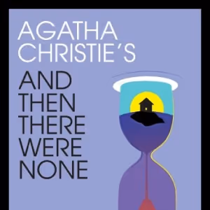 AND THEN THERE WERE NONE Comes to the Everyman Theatre