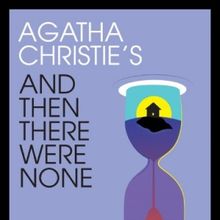 AND THEN THERE WERE NONE Comes to the Everyman Theatre