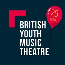 British Youth Music Theatre Reveals 20th Anniversary Season Lineup
