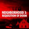 NEIGHBORHOOD 3: REQUISITION OF DOOM to Open at Duluth Playhouse