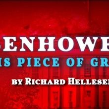 Florida Studio Theatre Extends EISENHOWER: THIS PIECE OF GROUND Through March