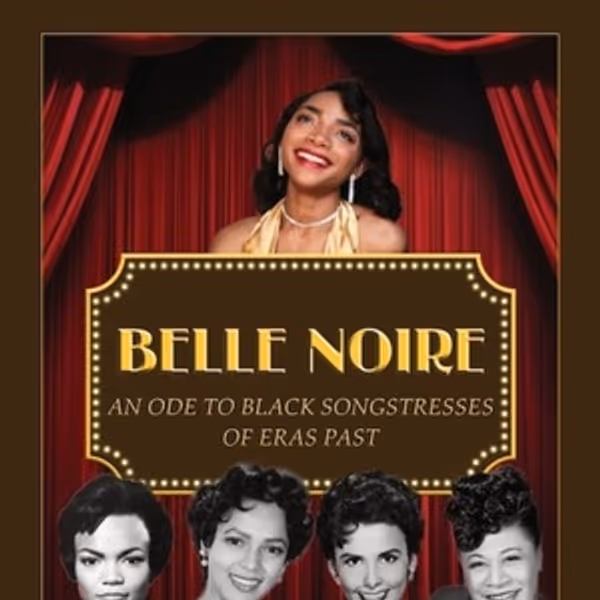 BELLE NOIRE Theatrical Concert From New Orleans Will Come to New York in June Photo
