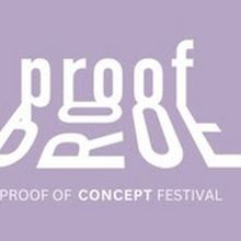 American Cinematheque Presents PROOF: PROOF OF CONCEPT FILM FESTIVAL