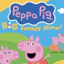 PEPPA PIG’S BIG FAMILY SHOW Comes to Darlington Hippodrome