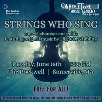 WholeTone Music Academy Will Present STRINGS WHO SING at The Rockwell