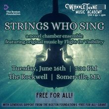 WholeTone Music Academy Will Present STRINGS WHO SING at The Rockwell