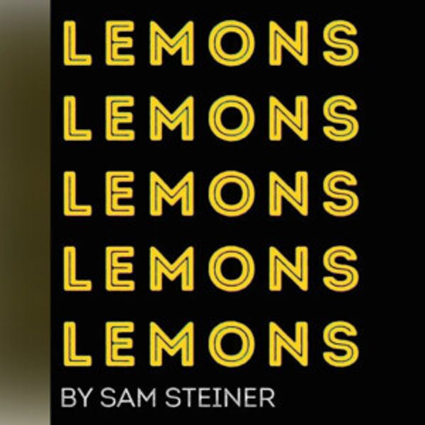 LEMONS LEMONS LEMONS LEMONS LEMONS to Open at Assembly Theatre Photo