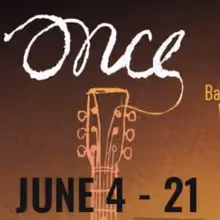 ONCE Will Come to Le Petit Theatre in June