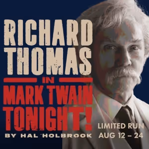 Performance Added For Richard Thomas in MARK TWAIN TONIGHT!