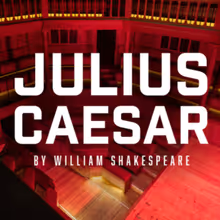 Cast Set For JULIUS CAESAR at Shakespeare's Globe
