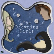 THE DROWNING GIRLS Comes to the Greek Theatre in August