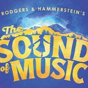 THE SOUND OF MUSIC North American Tour to Play Boch Center Wang Theatre