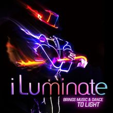 ILUMINATE Comes to The Bushnell in April