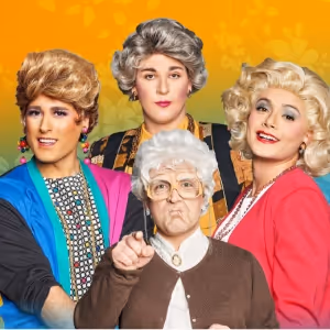GOLDEN GIRLS THE LAUGHS CONTINUE Comes to Jackson in 2024