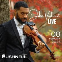 John Violinist: Announces One-Night-Only Concert at The Bushnell