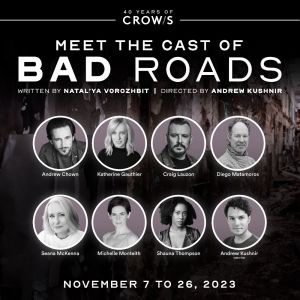 Cast Set For the North American Premiere Of Natal'ya Vorozhbit's BAD ROADS