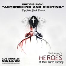 HEROES OF THE FOURTH TURNING Makes Southern California Premiere in August