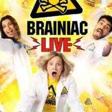 BRAINIAC LIVE! to Come to Belgrade Theatre Coventry With Science Experiments and Family Fu Photo