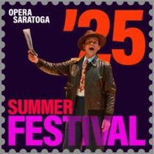 Opera Saratoga To Host SONGS OF TRAVEL At The Mansion Of Saratoga And Festival Artist