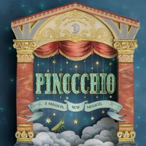PINOCCHIO Musical Will Return to Shakespeare's Globe in the 2026-27 Season