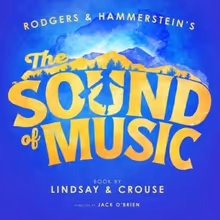 THE SOUND OF MUSIC Tickets to Go On Sale Friday at Broadway in Jacksonville