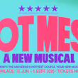Cast Set For HOT MESS at The Other Palace Photo