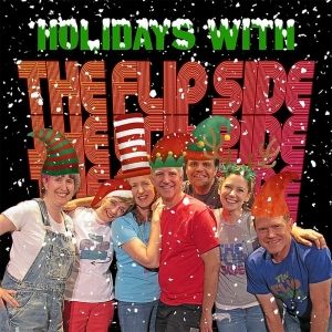 HOLIDAYS WITH THE FLIP SIDE Comes to Vivid Stage in December