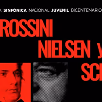 Orquesta Sinfónica Nacional Juvenil Bicentenario Will Perform Rossini, Nielsen y Schubert