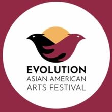 Asian American Arts Chicago Unveils EVOLUTION: ASIAN AMERICAN ARTS FESTIVAL And Leade