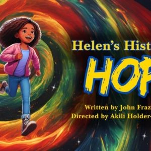 HELEN'S HISTORY HOP Comes to Switch Theatre Company Next Month